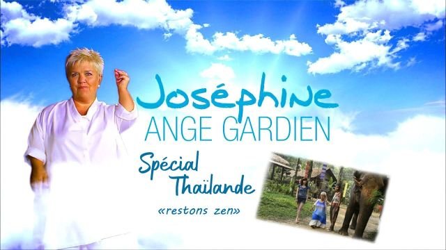 josephine ange gardien feature image restons zen thailande