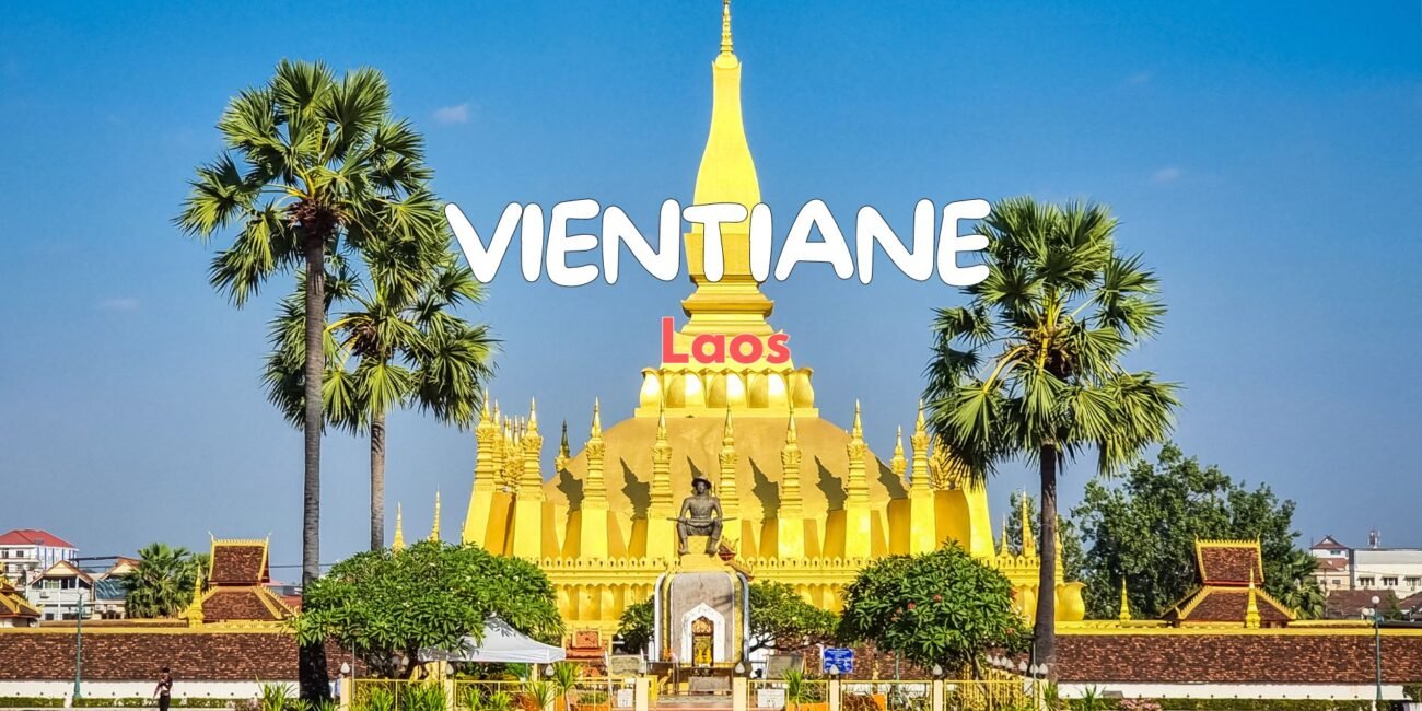 les incontournables de Vientiane laos